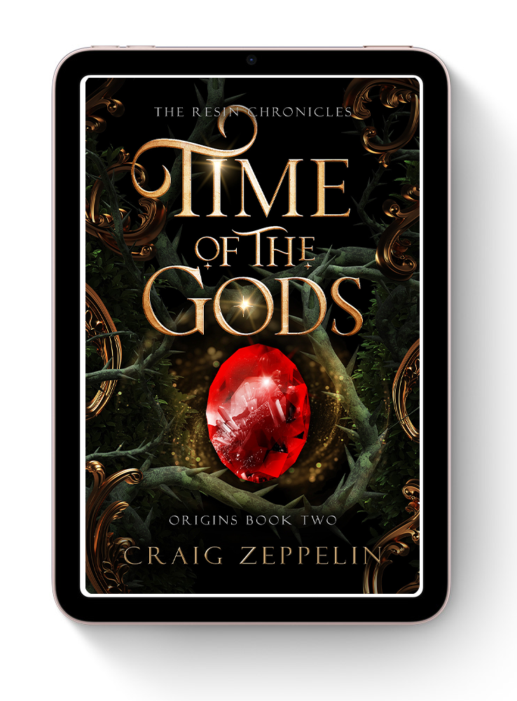 The Resin Chronicles - Time of the Gods - Origins Book Two (PRE-ORDER_eBook)